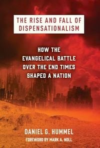 Produktbild: The Rise and Fall of Dispensationalism