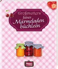 Bild vom Artikel Großmutters feines Marmeladenbüchlein vom Autor 