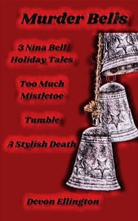 Produktbild: Murder Bells (Nina Bell Mysteries, #2)