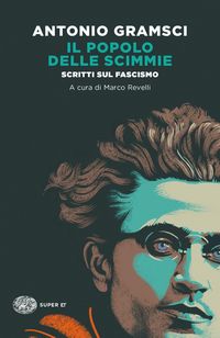 Produktbild: Il popolo delle scimmie. Scritti sul fascismo