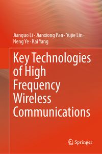 Produktbild: Key Technologies of High Frequency Wireless Communications