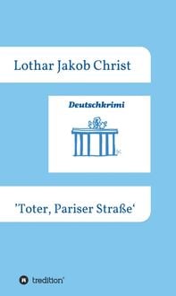 Produktbild: Deutschkrimi - Toter, Pariser Stra&szlig;e