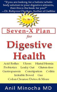 Produktbild: Dr. M's Seven-X Plan for Digestive Health: Acid Reflux, Ulcers, Hiatal Hernia, Probiotics, Leaky Gut, Gluten-free, Gastroparesis, Constipation, Coliti