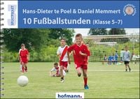 Produktbild: Poel, H: 10 Fu&szlig;ballstunden (Klasse 5-7)