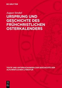 Produktbild: Ursprung und Geschichte des fr&uuml;hchristlichen Osterkalenders