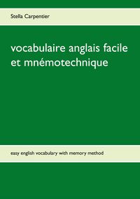 Produktbild: vocabulaire anglais facile et mn&eacute;motechnique