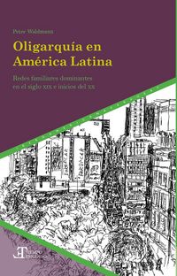 Produktbild: Oligarqu&iacute;a en Am&eacute;rica Latina