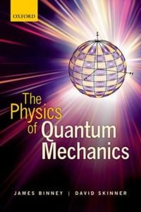 Produktbild: The Physics of Quantum Mechanics
