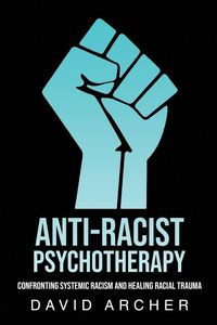Produktbild: Anti-Racist Psychotherapy