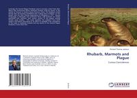 Produktbild: Rhubarb, Marmots and Plague