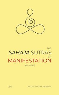 Produktbild: The Sahaja Sutras of Manifestation