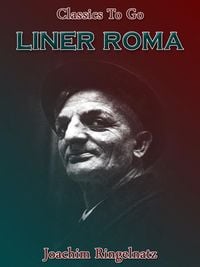 Bild vom Artikel Liner Roma vom Autor Joachim Ringelnatz