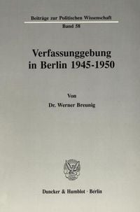 Produktbild: Verfassunggebung in Berlin 1945&ndash;1950.