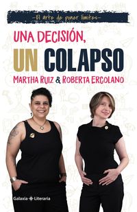 Produktbild: Una decisi&oacute;n, un colapso. El arte de poner l&iacute;mites