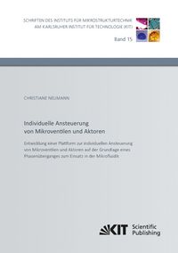 Produktbild: Entwicklung einer Plattform zur individuellen Ansteuerung von Mikroventilen und Aktoren auf der Grundlage eines Phasen&uuml;berganges zum Einsatz in der Mikrofluidik