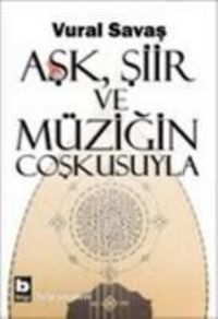 Produktbild: Ask, Siir ve M&uuml;zigin Coskusuyla