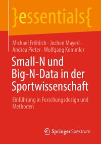 Bild vom Artikel Small-N und Big-N-Data in der Sportwissenschaft vom Autor Michael Fröhlich