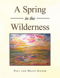 Produktbild: A Spring in the Wilderness