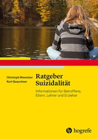 Bild vom Artikel Ratgeber Suizidalität vom Autor Christoph Wewetzer