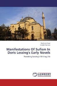 Produktbild: Kiaei, S: Manifestations Of Sufism In Doris Lessing's Early