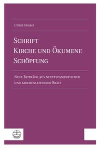 Produktbild: Schrift &ndash; Kirche und &Ouml;kumene &ndash; Sch&ouml;pfung