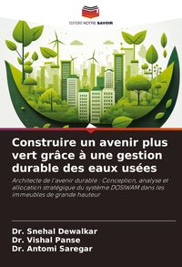 Produktbild: Construire un avenir plus vert gr&acirc;ce &agrave; une gestion durable des eaux us&eacute;es