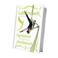 Produktbild: Luftakrobatik Figurenbuch Vertikaltuch 2