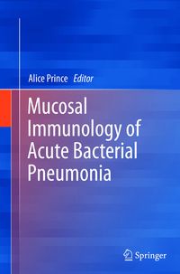 Produktbild: Mucosal Immunology of Acute Bacterial Pneumonia