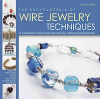 Produktbild: Withers, S: The Encyclopedia of Wire Jewelry Techniques