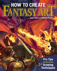 Produktbild: Potter, W: How to Create Fantasy Art