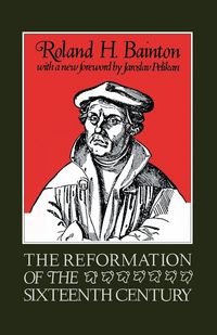 Produktbild: The Reformation of the Sixteenth Century