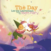 Produktbild: The Day Les the Leprechaun Helped the Tooth Fairy