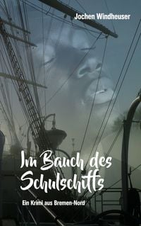 Produktbild: Im Bauch des Schulschiffs
