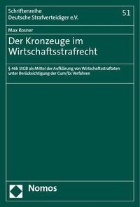 Bild vom Artikel Der Kronzeuge im Wirtschaftsstrafrecht vom Autor Max Rosner