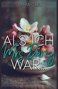 Produktbild: Als ich Mrs. Darcy war...