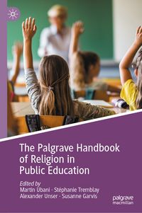 Produktbild: The Palgrave Handbook of Religion in Public Education