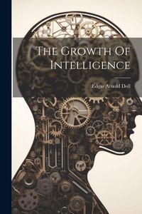 Produktbild: The Growth Of Intelligence