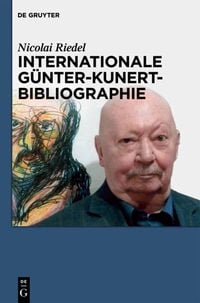Produktbild: Internationale G&uuml;nter-Kunert-Bibliographie 1947-2011