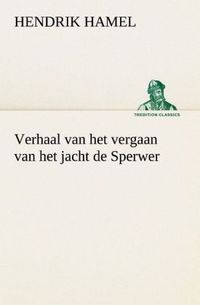 Produktbild: Verhaal van het vergaan van het jacht de Sperwer En van het wedervaren der schip