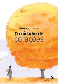 Produktbild: O cuidador de cora&ccedil;&otilde;es