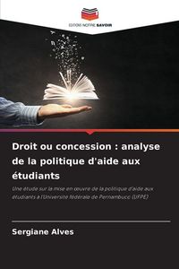 Produktbild: Droit ou concession : analyse de la politique d'aide aux &eacute;tudiants