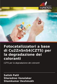 Produktbild: Fotocatalizzatori a base di Cu2ZnSnS4(CZTS) per la degradazione dei coloranti
