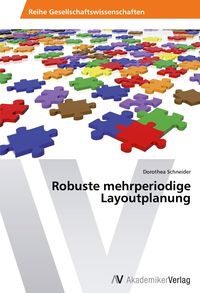 Produktbild: Robuste mehrperiodige Layoutplanung