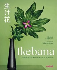 Produktbild: Ikebana. L'arte dei fiori per tutte le stagioni