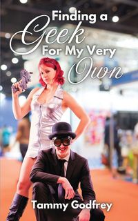 Produktbild: Finding A Geek For My Very Own