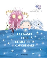 Produktbild: La grande peur de mes petits cauchemars