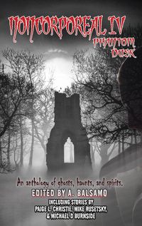 Produktbild: Noncorporeal IV: Phantom Dusk