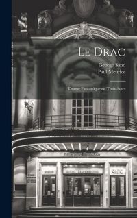 Produktbild: Le drac; drame fantastique en trois actes
