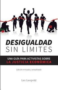 Produktbild: Desigualdad sin l&iacute;mites: Una gu&iacute;a para activistas sobre la justicia econ&oacute;mica