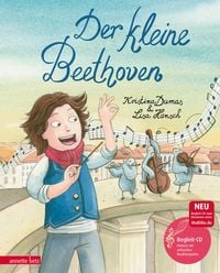 Produktbild: Der kleine Beethoven (Das musikalische Bilderbuch mit CD und zum Streamen)